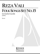 Folk Songs: Set No. 15 for 5 Players Full Score by Vali Reza for