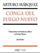 Conga del Fuego Nuevo - Symphonic Band - Parts Only by Marquez Arturo - Oliver Nickel - for Parts