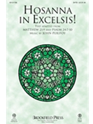 Hosanna in Excelsis by Purifoy John for SATB