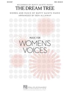 Dream Tree by Sainte-Marie Buffy - Allaway Ben - Buffy Sainte-Marie for SSA