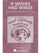 If Wishes Had Wings by Caldwell and Ivory for 2-Part