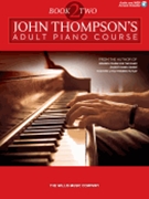 Adult Piano Course Book 2 by Thompson John for Book with Audio Access