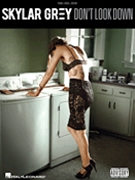 Skylar Grey - Don't Look Down by Skylar Grey for