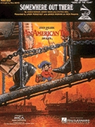 Somewhere Out There by Horner Mann and Weil Linda Ronstadt and James Ingram for Piano Solo (An American Tail)