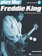 Play like Freddie King by Freddie King for