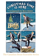 Christmas Time Is Here by Various - Various - Canadian Brass for Trombone Part