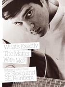 What's Exactly the Matter with Me? by for