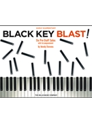 Black Key Blast! by Stevens Wendy for Piano