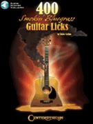 400 Smokin' Bluegrass Guitar Licks by for