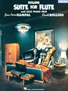 Suite for Flute and Jazz Piano Trio by Bolling Claude for Flute Part
