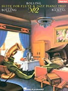 Suite No. 2 for Flute and Jazz Piano Trio by Bolling Claude for Flute Collection