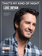 That's My Kind of Night by Luke Bryan for PVG Sheet
