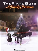 Piano Guys - A Family Christmas by The Piano Guys for Piano