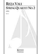 String Quartet No. 2 by Vali Reza for