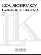L'abbraccio del Crocifisso by Igor Shcherbakov for