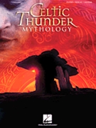 Celtic Thunder - Mythology by Celtic Thunder for