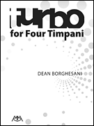 Turbo by Borghesani Dean for Timpani Solo
