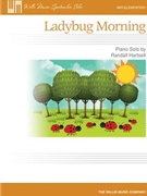 Ladybug Morning by Hartsell Randall for Piano