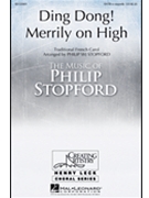 Ding Dong Merrily on High by - Philip Stopford - for SSAATTBB