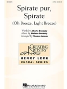 Spirate Pur Spirate (Oh Breeze Light Breeze) by - Thomas Juneau - for 2-Part