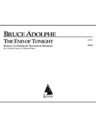 The End of Tonight for 3 Female Voices 3 Cellos and Piano by Adolphe Bruce for Vocal Scor
