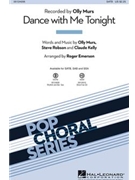 Dance with Me Tonight by Robson Steve - Emerson Roger - Olly Murs for SATB