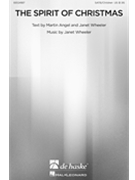 Spirit of Christmas by Wheeler Janet for SATB and Children's Choir