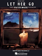 Let Her Go by Passenger for
