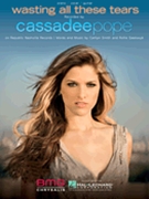 Wasting All These Tears by Cassadee Pope for PVG Sheet