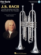 Johann Sebastian Bach - Two-Part Inventions for Two Trumpets by Bach Johann Sebastian Bob Zottola for Trumpet Duet