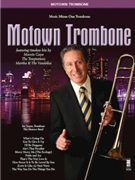 Motown Trombone by Ira Nepus for Trombone Collection