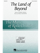 Land Of Beyond by Dilworth Rollo for 3-Part Treble