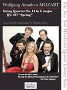String Quartet No 14 in G Major KV 387 Spring by Mozart Wolfgang Amadeus - Purvis William - for Woodwind Quintet