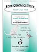 Four Choral Critters - The First Two by Donkin Christine for SATB