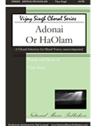 Adonai 'Or Ha-'Olam by Singh Vijay for SATB