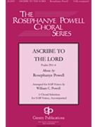 Ascribe to the Lord by Powell Rosephanye - Powell William C. - for SAB