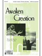 Awaken Creation by McCartha Charles for SATB