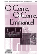 O Come O Come Emmanuel by - Nichols Richard - for SATB