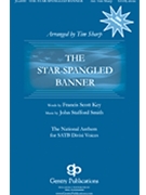 Star Spangled Banner by Smith John Stafford - Sharp Tim - for SATB divisi a cappella