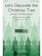Let's Decorate the Christmas Tree by Miller Cristi Cary for 3-Part Mixed
