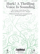 Hark A Thrilling Voice Is Sounding by Mozart Wolfgang Amadeus - Keith Christopher - for SATB