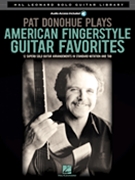 Pat Donohue Plays American Fingerstyle Guitar Favorites by Pat Donohue for