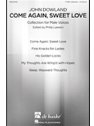 Come Again Sweet Love by Dowland John for TTBB Collection