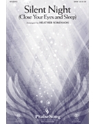Silent Night (Close Your Eyes and Sleep) by Sorenson Heather - Sorenson Heather - for SATB