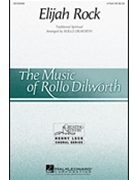 Elijah Rock by Spiritual - Dilworth Rollo - for 3-Part Treble