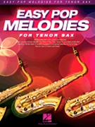 Easy Pop Melodies by Various for Tenor Sax