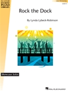 Rock the Dock by Lybeck-Robinson Lynda for Piano