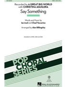 Say Something by Axel/Vaccarino - Billingsley Alan - Christina Aguilera for SAB