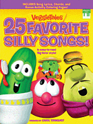 VeggieTales - 25 Favorite Silly Songs! by - Tornquist Carol - for