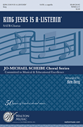 King Jesus is A-Listenin' by Spirituals - Berg Ken - for SATB a cappella